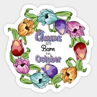 Queens Are Born In October Sticker